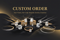 Custom Orders